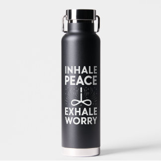 INHALE PEACE EXHALE WORRY WATER BOTTLE