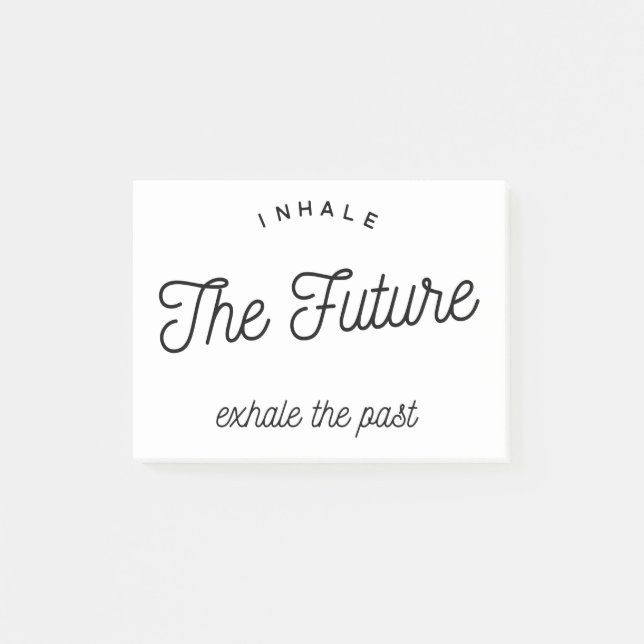 inhale the future post-it notes (Front)