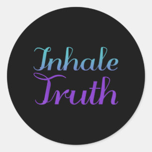 Inhale Truth Prevention Awareness Design Classic Round Sticker