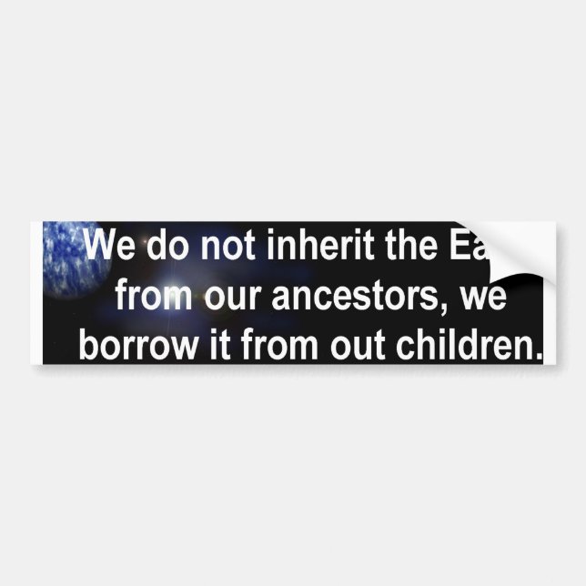 inherit the earth bumper sticker (Front)
