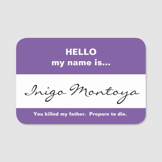 Inigo Montoya Name Tag (Front)