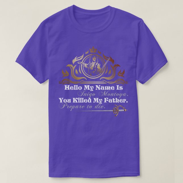 Inigo Montoya Quote T-Shirt (Design Front)