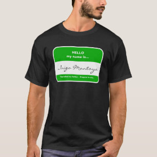 Inigo Montoya T-Shirt