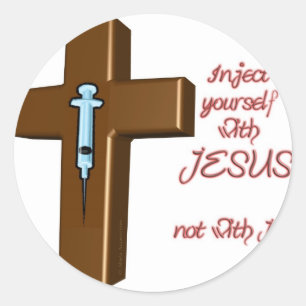 Inject Yourself with Jesus Classic Round Sticker