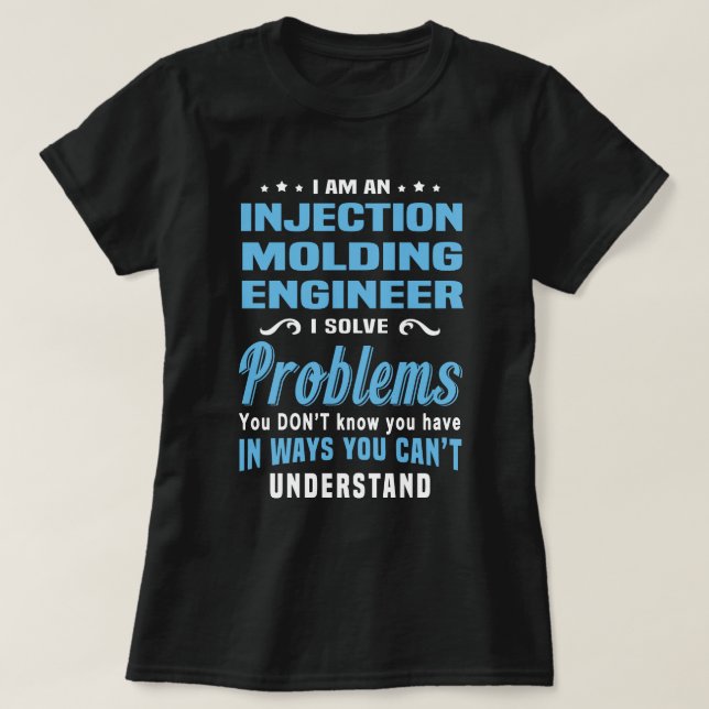 Injection Moulding Engineer T-Shirt (Design Front)
