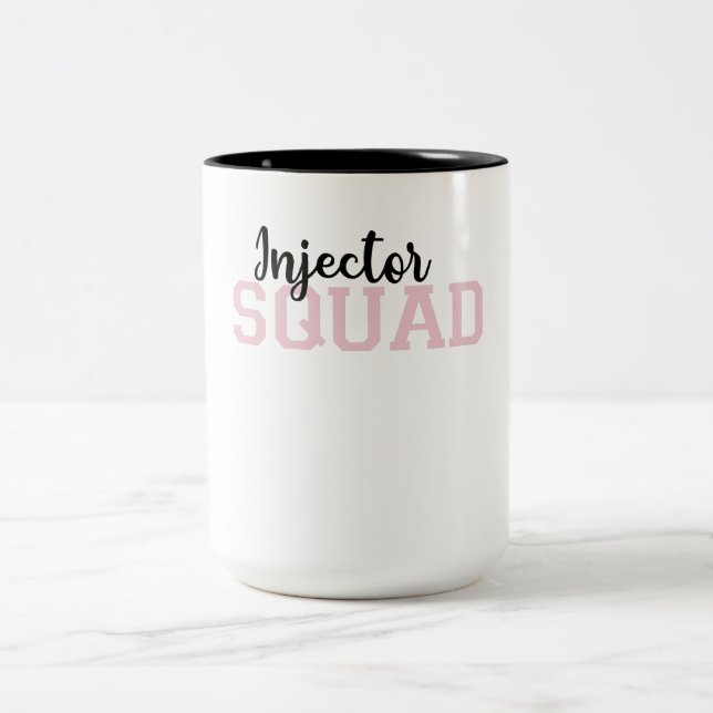 Injector Squad Med Spa Cosmetic Injector Two-Tone Coffee Mug (Center)