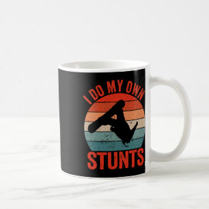 Injury Snowboard Broken Arm I Do My Own Stunts Sno Coffee Mug