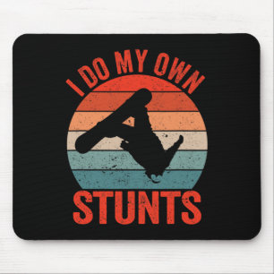 Injury Snowboard Broken Arm I Do My Own Stunts Sno Mouse Pad
