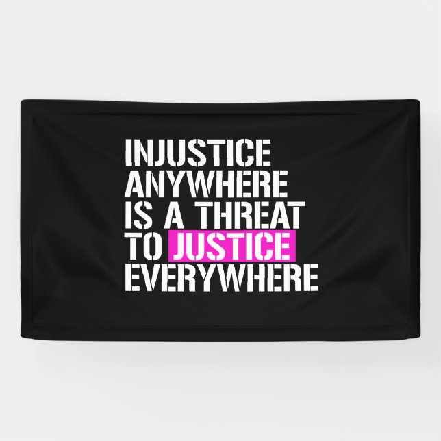 Injustice anywhere is a threat to justice everywhe banner (Horizontal)