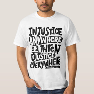 injustice anywhere T-Shirt