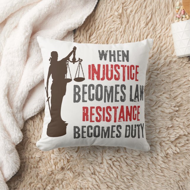 Injustice Becomes Resistance Protest Quote  Cushion (Blanket)