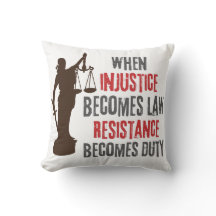 Injustice Becomes Resistance Protest Quote 