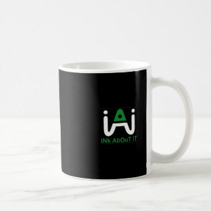 Ink About It Coffee Mug