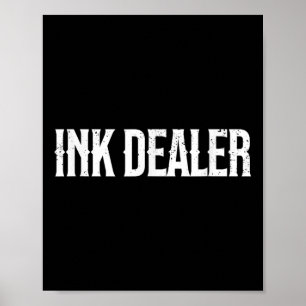 Ink Dealer Addict Tattoo Funny Tattooed Mama Tatto Poster