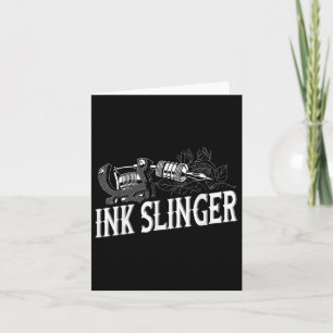 Ink Slinger - Tattoo Artist  Card
