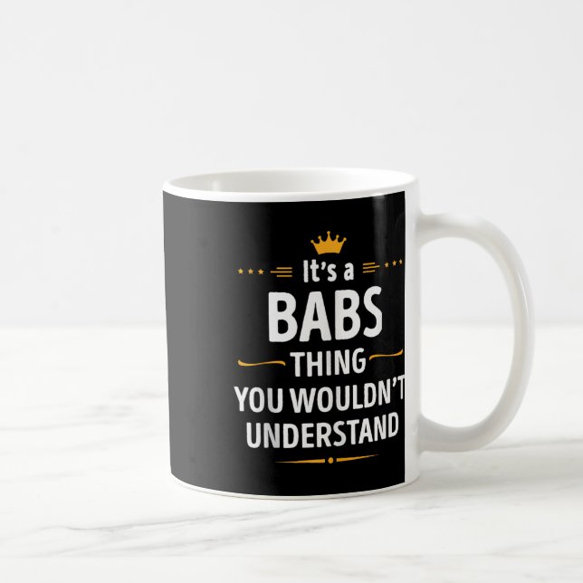 Inked Creation - Its A Babs Thing You Wouldn't Und Coffee Mug (Right)