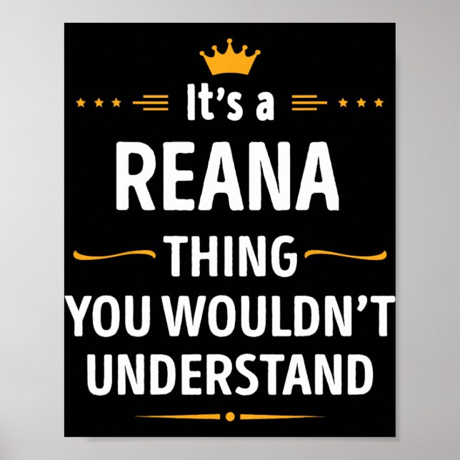 Inked Creation - Its A Reana Thing You Wouldn't Un Poster (Front)