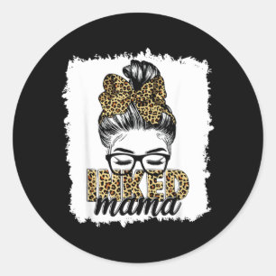 Inked Mama Mum Life Leopard Tattooed Mum Classic Round Sticker