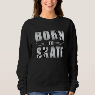Inline Skating Skating Skates Inliner Funny Gift Sweatshirt