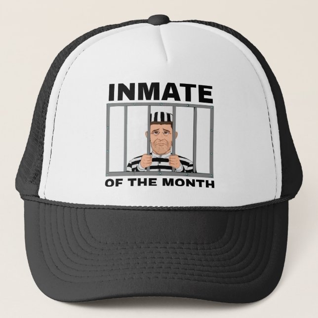 Inmate Of The Month Trucker Hat (Front)