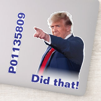 Inmate P01135809 Did that! stickers