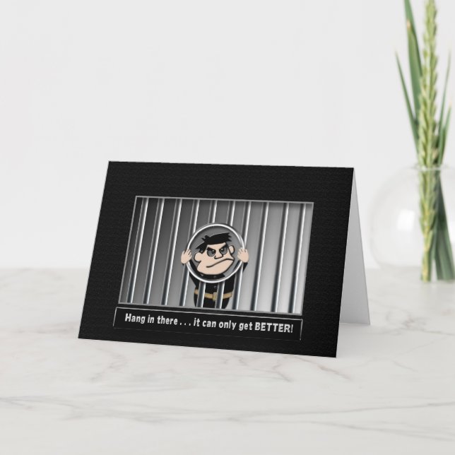 INMATE - PRISON  - BEHIND BARS - ENCOURAGEMENT CARD (Front)