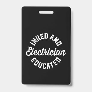 Inmed And Electrician Educated Gift ID Badge
