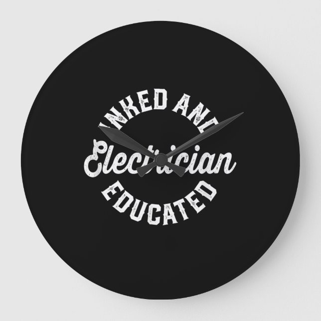 Inmed And Electrician Educated Gift Large Clock (Front)