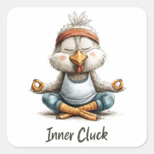 Inner Cluck Chicken Meditation Funny Yoga Animal Square Sticker