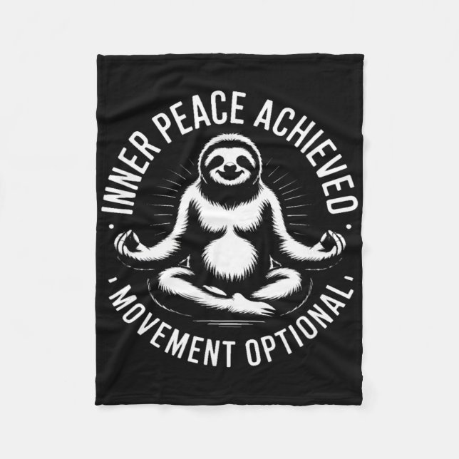 Inner Peace Achieved Movement Optional Yoga Sloth  Fleece Blanket (Front)