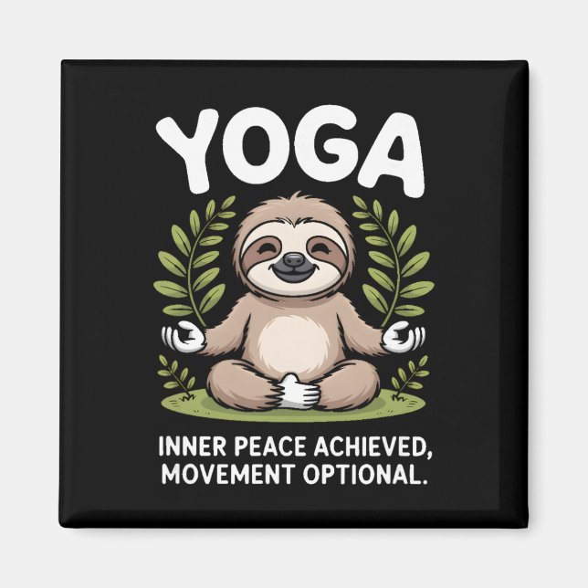 Inner Peace Achieved Movement Optional Yoga Sloth  Magnet (Front)