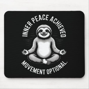 Inner Peace Achieved Movement Optional Yoga Sloth Mouse Pad