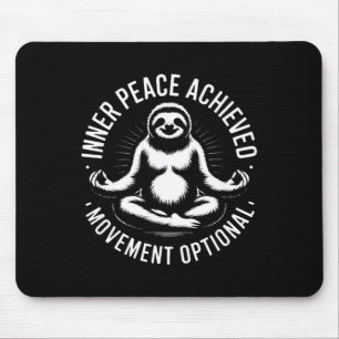Inner Peace Achieved Movement Optional Yoga Sloth Mouse Pad