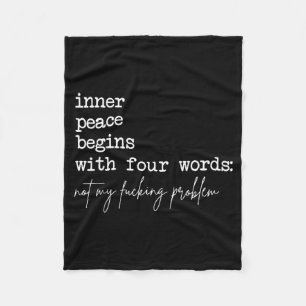 Inner peace begins with four words fleece blanket