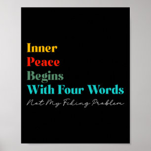 Inner Peace Begins With Four Words Meditate Zen Yo Poster