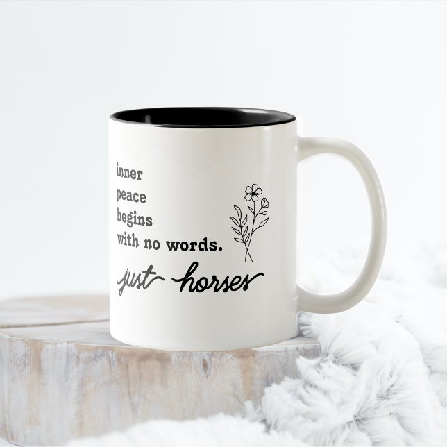 Inner Peace Begins with no Words just Horses Mug (inner Peace Begins with Horses Mug)