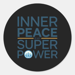 Inner Peace Is My Superpower Sticker