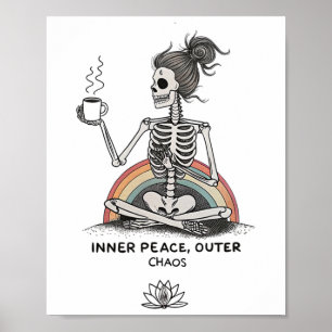 Inner Peace Outer Chaos Skeleton Coffee Halloween Poster