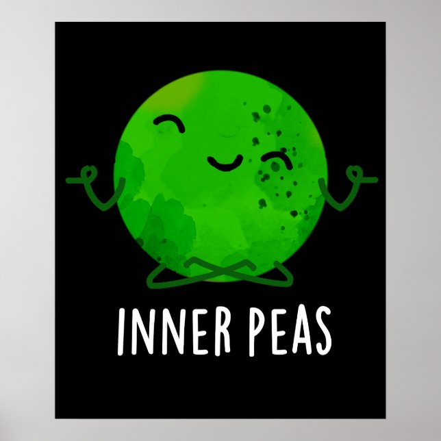 Inner Peas Funny Meditating Pea Pun Dark BG Poster (Front)