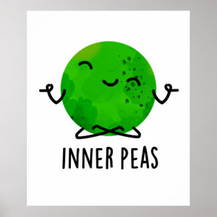 Inner Peas Funny Meditating Pea Pun Poster