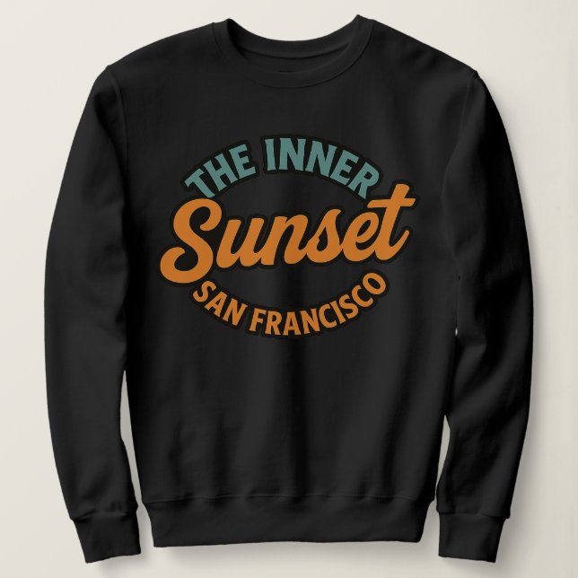 Inner Sunset San Francisco Sweatshirt (Design Front)