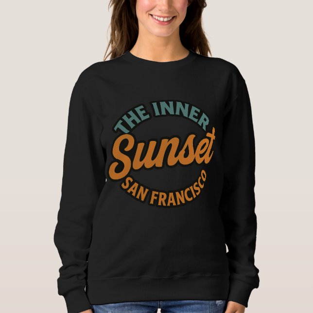 Inner Sunset San Francisco Sweatshirt (Front)
