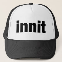 Innit