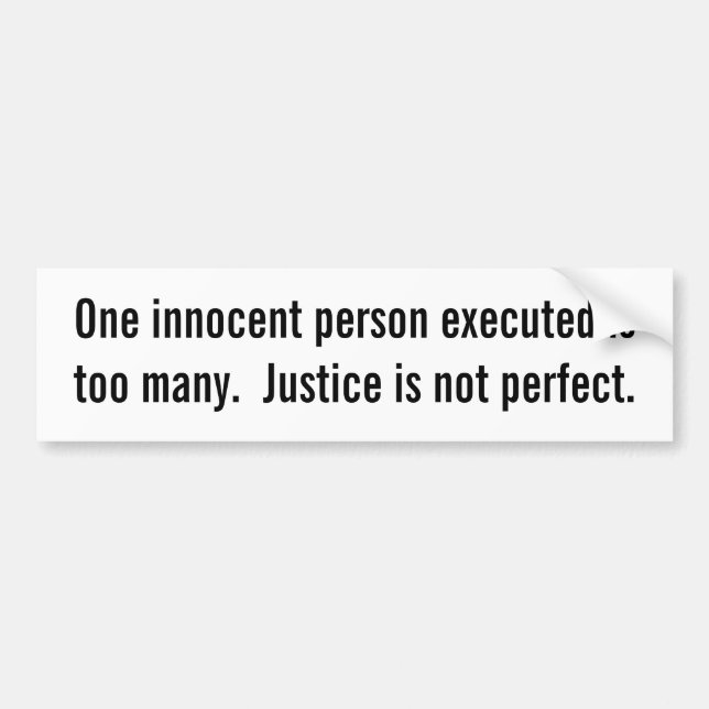 Innocent person executed bumper sticker (Front)