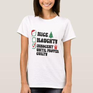 Innocent until proven guilty T-Shirt