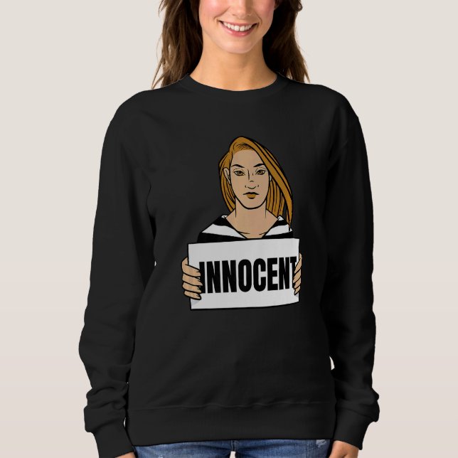 Innocent Woman Jail Sweatshirt (Front)