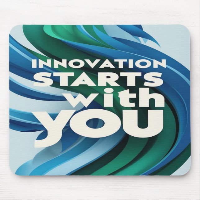 Innovation Starts With You option 2 Mouse Pad (Front)