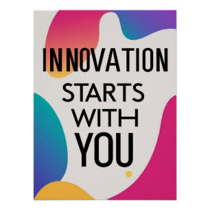 Innovation Starts With You option 2 Poster