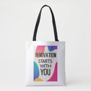 Innovation Starts With You option 3 Tote Bag