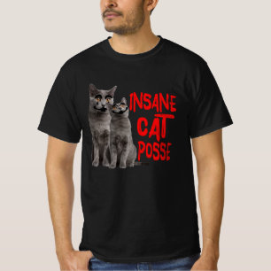 Insane Cat Posse Circus Cat Shocking Hilarious Nau T-Shirt